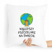 Poduszka Prezent Dla Pszczelarza Najlepszy Na Z Nadrukiem Ze Zdjęciem