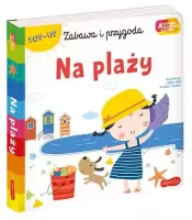 Akademia mądrego dziecka. Zabawa i przygoda. Na plaży