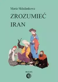 Zrozumieć Iran zdjęcie 1