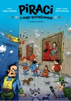 Sztuka przekrętu. Piraci z Wysp Szczęśliwych. Tom 3