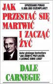 JAK PRZESTAĆ SIĘ MARTWIĆ I ZACZĄĆ ŻYĆ KSIĄŻKA