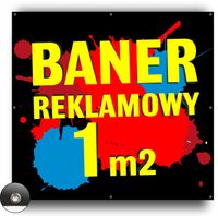 Baner Reklamowy Banery Reklamowe Plandeka MOCNY 1m2 1mk DRUK UV
