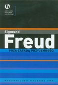 POZA ZASADĄ PRZYJEMNOŚCI FREUD SIGMUND