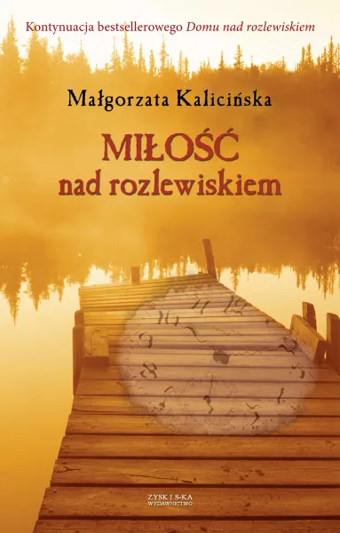Miłość nad Rozlewiskiem. Tom 3 zdjęcie 1