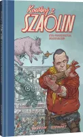 Kowboj z Szaolin. Tom 3. Kto powstrzyma panowanie?