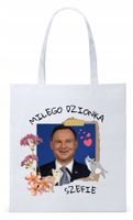 Prezydent Andrzej Duda Torba Eco Biała Shopper Z Nadrukiem Ze Zdjęciem