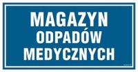 Magazyn Odpadów Medycznych - Tabliczka 200X100 Pn