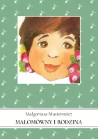 Jeżycjada. Tom 0. Małomówny i rodzina