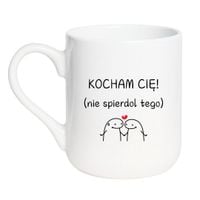 KUBEK "KOCHAM CIĘ! NIE SPIERDOL TEGO" Wzór - Elegant Biały 330 ml
