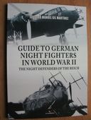 Guide To German Night Fighters In World War II The Night Defenders