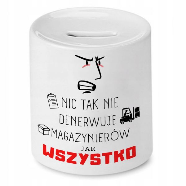 Skarbonka Dla Magazyniera Wszystko Denerwuje Z Nadrukiem Ze Zdjęciem zdjęcie 1