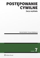 Postępowanie cywilne. Zarys wykładu w.7 - Dolecki Henryk