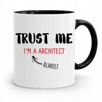 Kubek Czarny Prezent Dla Architekta Trust Me Z Nadrukiem Ze Zdjęciem