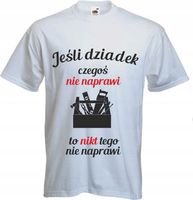 Koszulka DLA DZIADKA JEŚLI DZIADEK TEGO NIE ZROBI