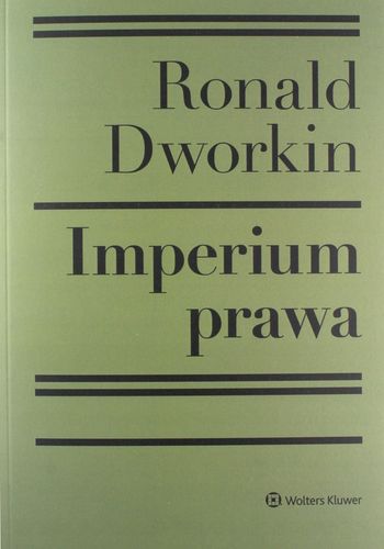 Imperium prawa. Ronald Dworkin na Arena.pl