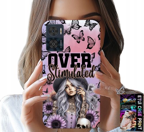 ETUI DO MOTOROLA MOTO E22 / E22I - OVER STIMULATED, NASTOLETNIE WZORY, CASE na Arena.pl