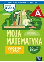 PEWNY START. MOJA MATEMATYKA WIOSNA LATO KP POZ. A BOŻENA..