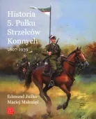 Historia 5. Pułku Strzelców Konnych 1807-1939