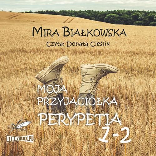 (mp3) Moja przyjaciółka Perypetia. Tomy 1 i 2 zdjęcie 1