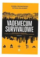 VADEMECUM SURVIVALOWE W.2 WITOLD RAJCHERT, PAWEŁ FRANKOWSKI