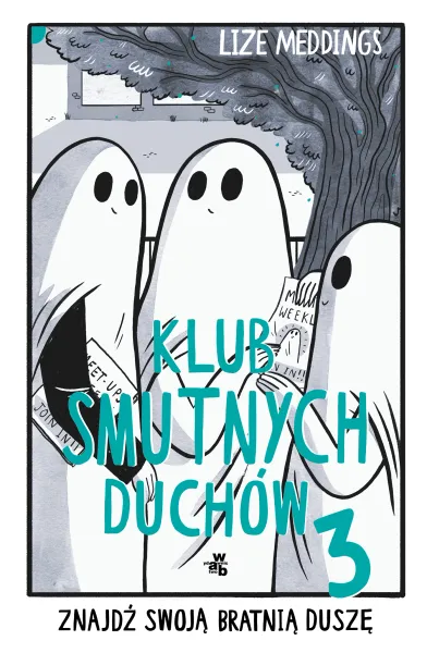 Klub Smutnych Duchów. Tom 3 zdjęcie 1
