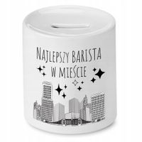 Dla Baristy Prezent Skarbonka Najlepszy W Mieście Z Nadrukiem Ze Zdjęciem