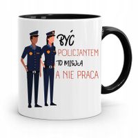 Kubek Czarny Policjanta Być Policjantem To Misja Z Nadrukiem Ze Zdjęciem