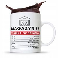Kubek Prezent Dla Magazyniera Stawka Godzinowa Z Nadrukiem Ze Zdjęciem