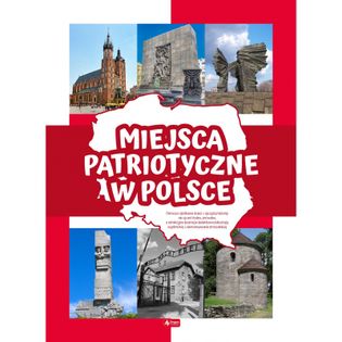 Miejsca patriotyczne w Polsce Ogrocka Angelika