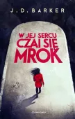 W jej sercu czai się mrok