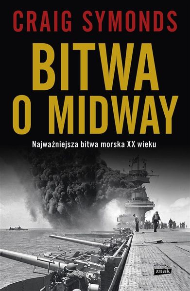 Bitwa o Midway Craig Symonds zdjęcie 1