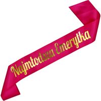 Najmłodsza Emerytka różowa szarfa ze złotym nadrukiem