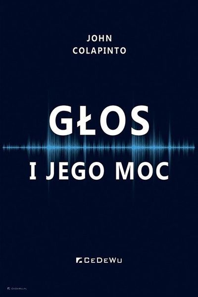 Głos i jego moc John Colapinto zdjęcie 1