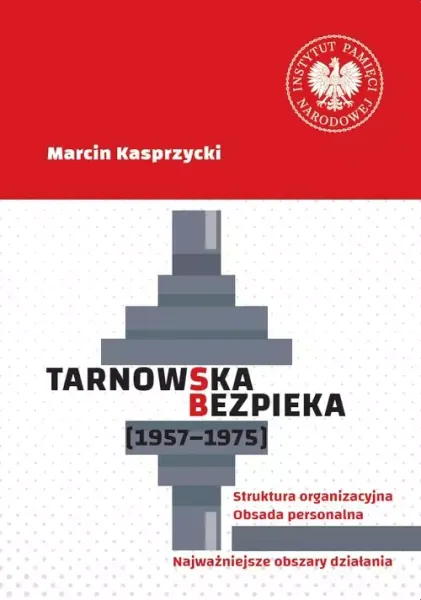 Tarnowska bezpieka (1957-1975) zdjęcie 1