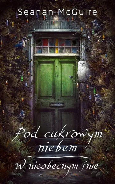 Pod cukrowym niebem / W nieobecnym śnie zdjęcie 1