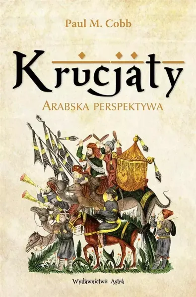 Krucjaty. Arabska perspektywa zdjęcie 1