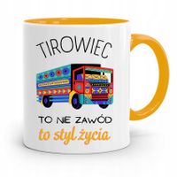 Dla Tirowca Kierowcy Tira Kubek Żółty Na Prezent Z Nadrukiem Ze Zdjęciem