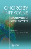 CHOROBY INFEKCYJNE PRZEWODU POKARMOWEGO ANATOL PANASIUK