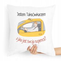 Poduszka Prezent Taksówkarza Jestem Taksówkarzem Z Nadrukiem Ze Zdjęciem