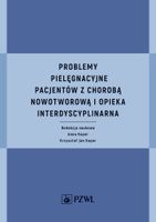 PROBLEMY PIELĘGNACYJNE PACJENTÓW Z CHOROBĄ. . . ANNA..