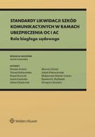Standardy likwidacji szkód komunikacyjnych... Praca zbiorowa