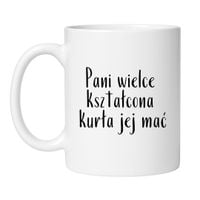 PANI WIELCE KSZTAŁCONA KURŁA JEJ MAĆ Wzór - Klasyczny Biały 330 ml
