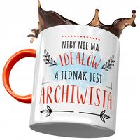 Kubek Pomarańczowy Dla Archiwisty Nie Ma Ideałów Z Nadrukiem Ze Zdjęciem