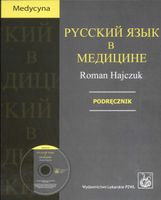 RUSSKIJ JAZYK W MEDICINIE PODRĘCZNIK + CD ROMAN HAJCZUK