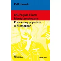 Afd, Pegida I Ruch Identytarystyczny. Prawicowy Populizm W Niemczech