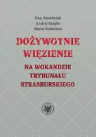 Dożywotnie więzienie na wokandzie trybunału strasburskiego