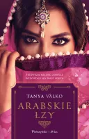 Książka - Arabskie łzy - kontynuacja orientalnej powieści obyczajowej 2024