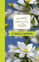 Bukiet Dobrych Myśli - Z Okazji Imienin