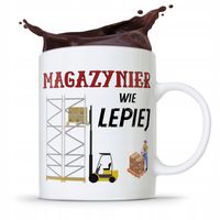 Kubek Prezent Magazyniera Magazynier Wie Lepiej Z Nadrukiem Ze Zdjęciem