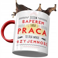 Kubek Czerwony Dla Sapera Dla Mnie Przyjemność Z Nadrukiem Ze Zdjęciem